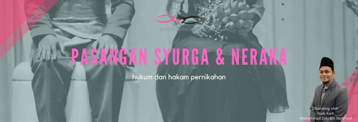 Pasangan Syurga And Neraka Art Of Marriage 